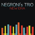the album cover for Negronis Trio - New Era