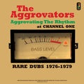the album cover for Aggrovators - Aggrovating The Rhythm At Channel One