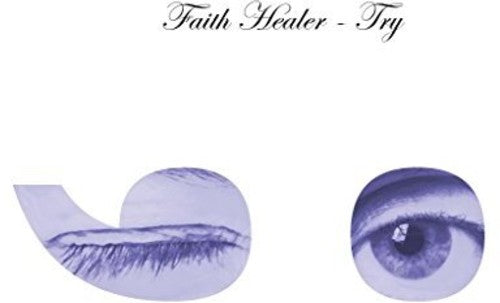 the album cover for Faith Healer - Try ;-)