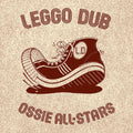 the album cover for Ossie All Stars - Leggo Dub