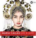the album cover for Maria Callas - Live & Alive - Ultimate Live Collection [Remastered]