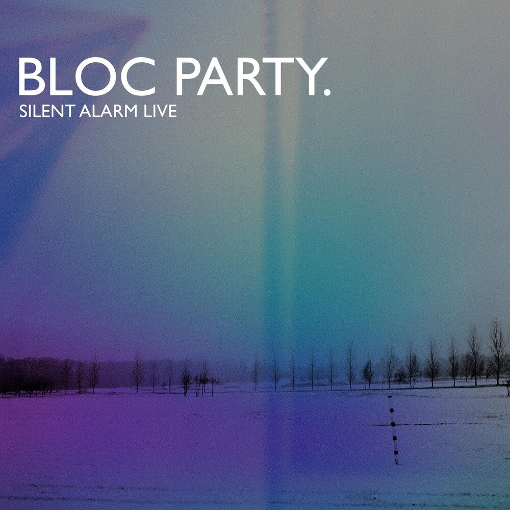 the album cover for Bloc Party - Silent Alarm Live