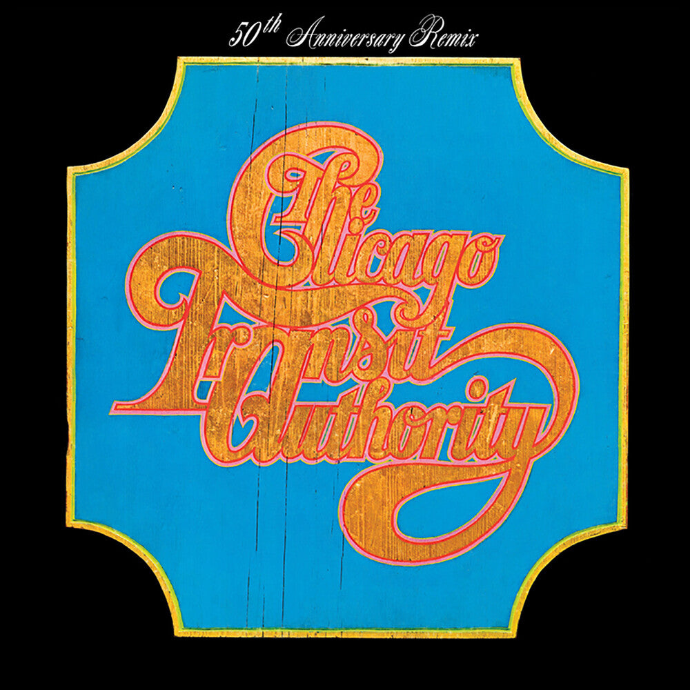 the album cover for Chicago - Chicago Transit Authority: 50th Anniversary Remix [LP]