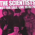 the album cover for Scientists - Not For Sale: Live '78/'79