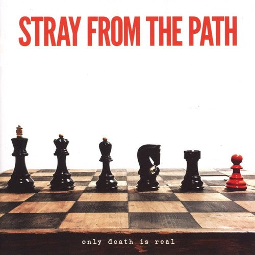 the album cover for Stray From The Path - Only Death Is Real