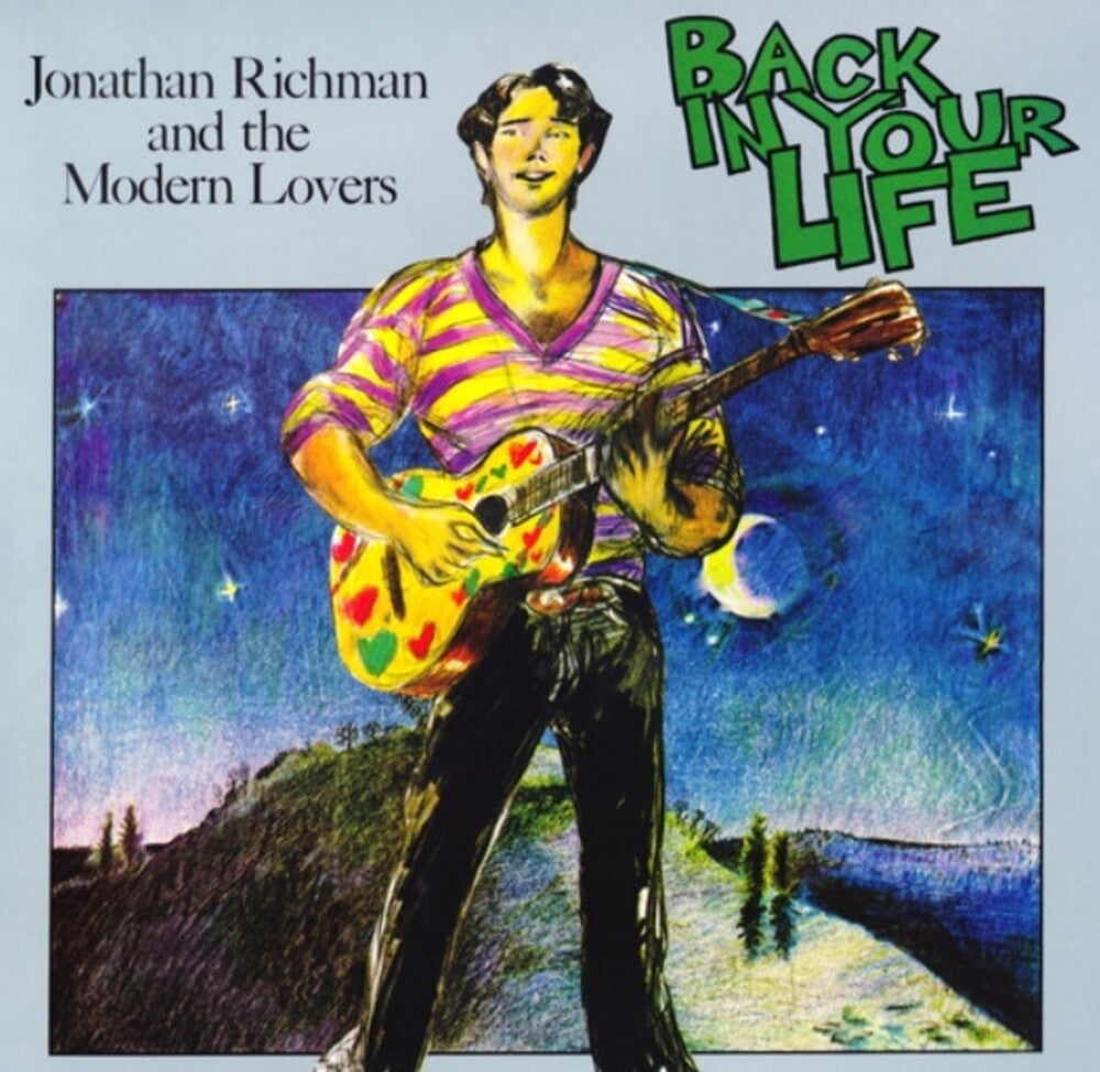 the album cover for Jonathan Richman & The Modern Lovers - Back In Your Life [Import Limited Edition LP]