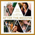 the album cover for Mychael Danna - After the Wedding (Original Soundtrack)