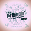 the album cover for The Po' Ramblin' Boys - Toil, Tears & Trouble