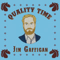 the album cover for Jim Gaffigan - Quality Time