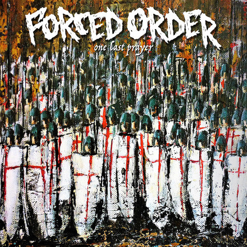 the album cover for Forced Order - One Last Prayer