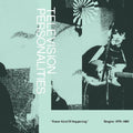 the album cover for Television Personalities - Some Kind Of Happening (Singles 1978-1989) [Download Included]