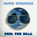 the album cover for Musiq Soulchild - Feel The Real
