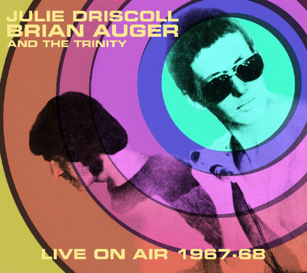 the album cover for Julie Driscoll / Auger,Brian / Trinity - Live on Air 1967-68