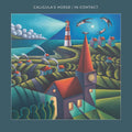 the album cover for Caligulas Horse - In Contact