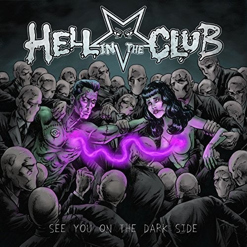 the album cover for Hell In The Club - See You On The Dark Side