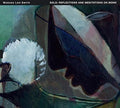 the album cover for Wadada Smith Leo - Solo - Reflections & Meditations On Monk
