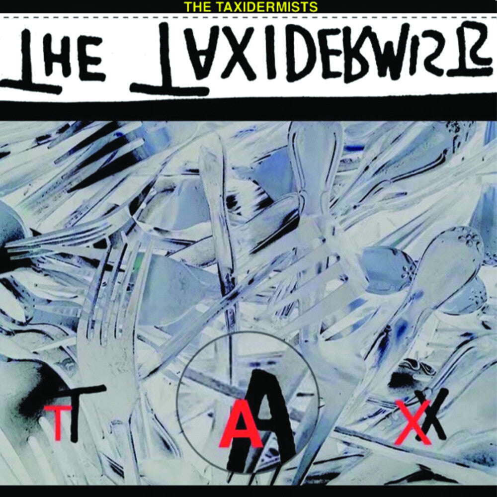 the album cover for Taxidermists - Tax