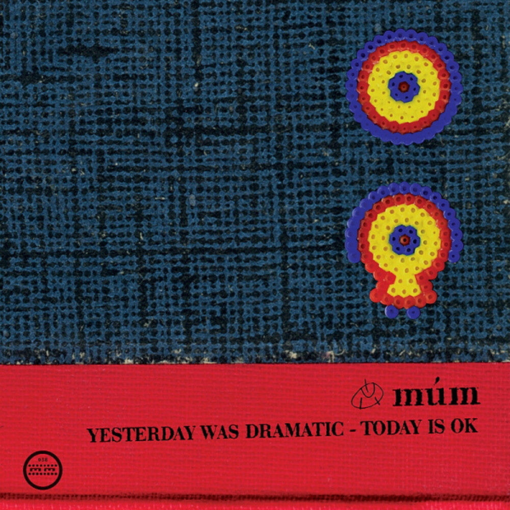 the album cover for Mum - Yesterday Was Dramatic / Today Is Ok