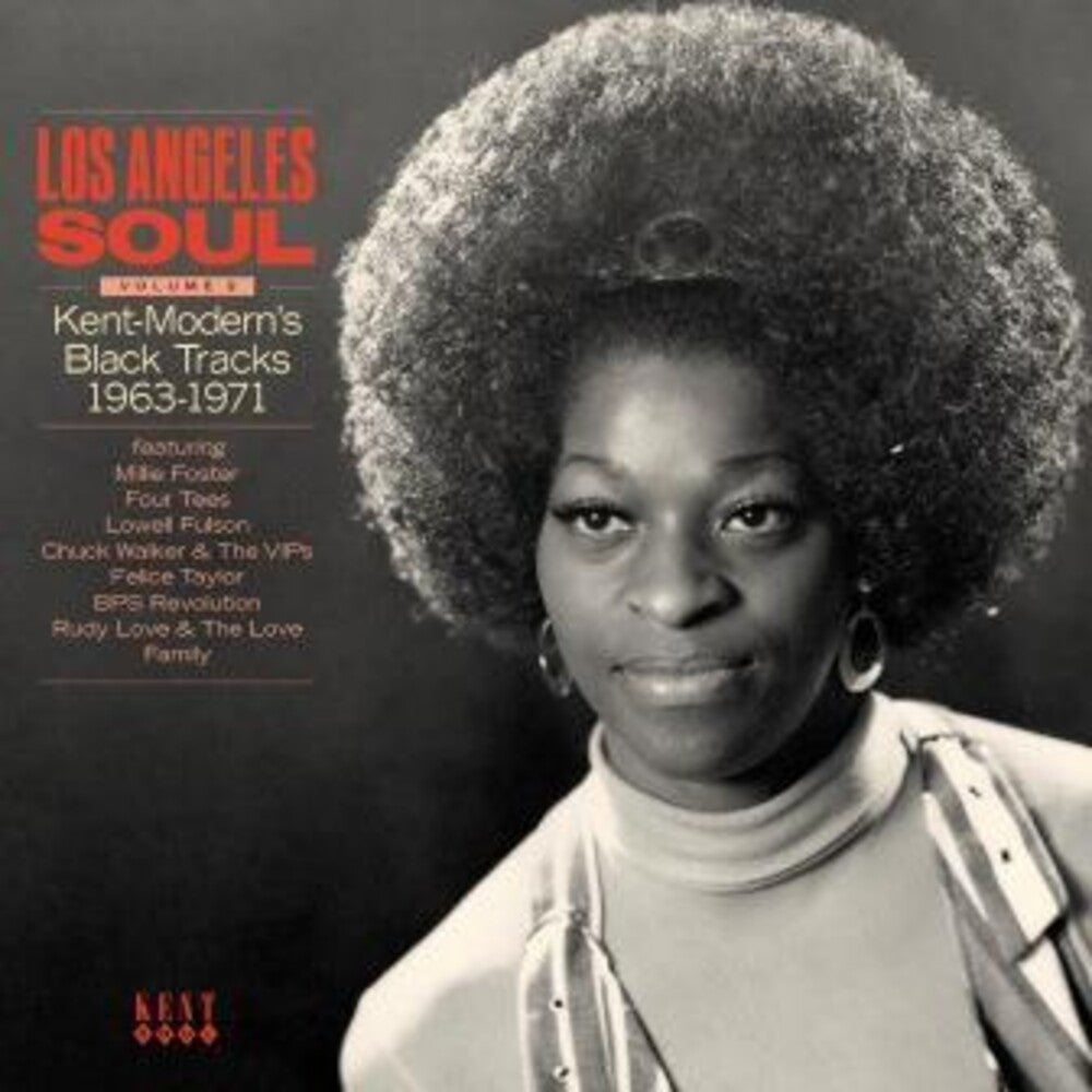 the album cover for Los Angeles Soul 2 Kent-Moderns Black Tracks - Los Angeles Soul Volume 2: Kent-Modern's Black Tracks 1963-1971 / Various
