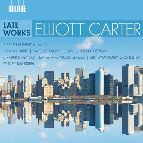 the album cover for Carter / Aimard / Knussen - Late Works