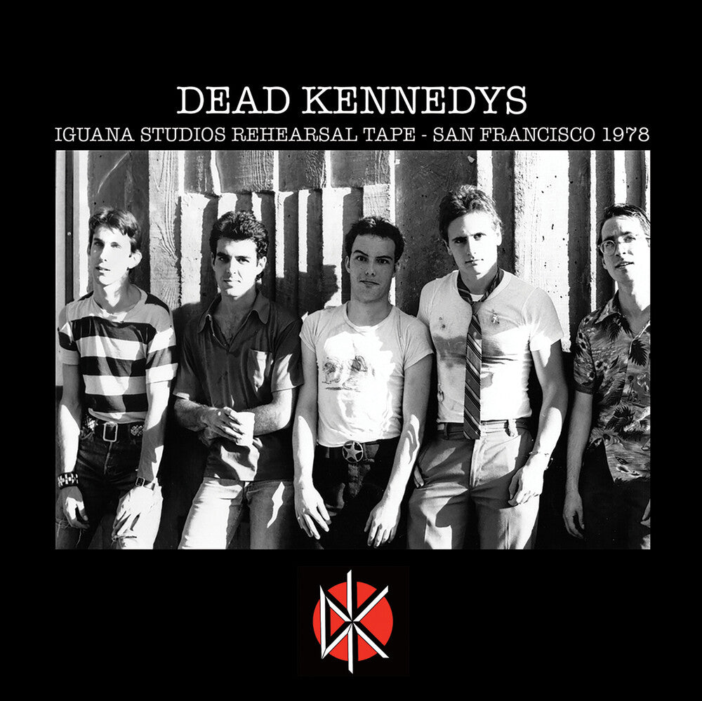 the album cover for Dead Kennedys - Iguana Studios Rehearsal Tape - San Francisco 1978