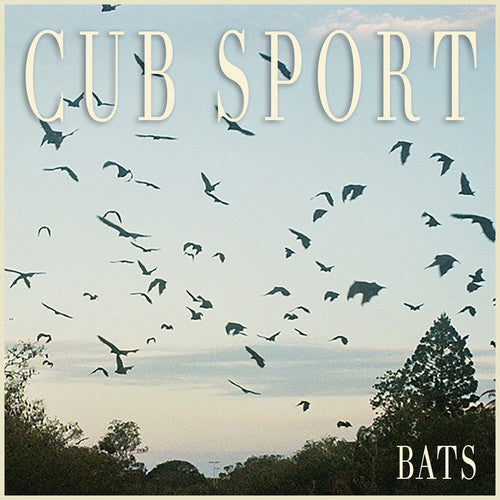 the album cover for Cub Sport - Bats [Limited Edition Clear with Black Splatter LP]