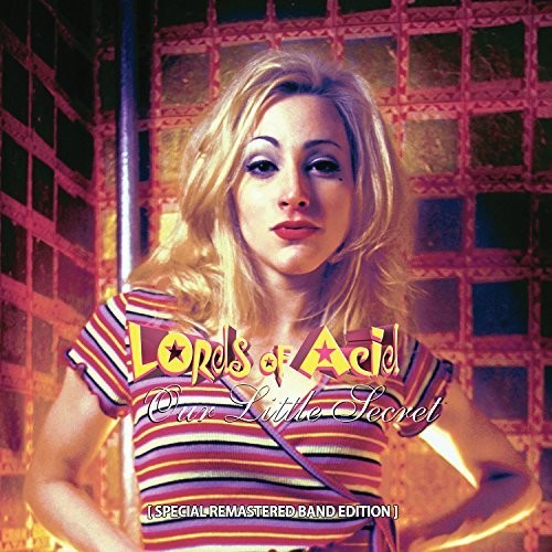 the album cover for Lords Of Acid - Our Little Secret [Remastered] (Spec)