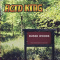 the album cover for Acid King - Busse Woods