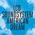the album cover for LCD Soundsystem - American Dream
