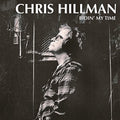 the album cover for Chris Hillman - Bidin' My Time [LP]