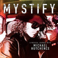 the album cover for INXS - Mystify: A Musical Journey With Michael Hutchence [Import LP Soundtrack]