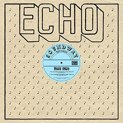 the album cover for Lord Echo - Sweetest Meditation