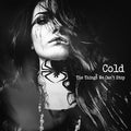 the album cover for Cold - Things We Can't Stop