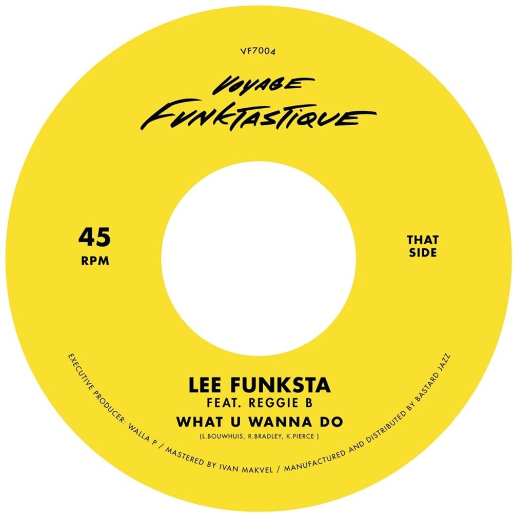 the album cover for Lee Funksta / Reggie B / B Bravo - What U Wanna Do / The Initiative