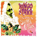 the album cover for Ringo Starr - I Wanna Be Santa Claus [LP]