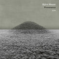 the album cover for Bjorn Meyer - Provenance