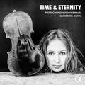 the album cover for Martin / Kopatchinskaja - Time & Eternity