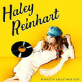 the album cover for Haley Reinhart - What's That Sound?