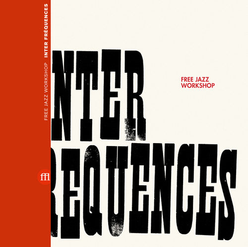 the album cover for Free Jazz Workshop - Inter Frequences