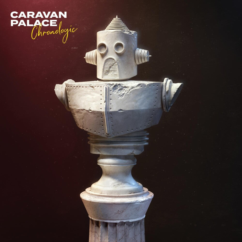 the album cover for Caravan Palace - Chronologic [LP]
