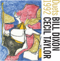 the album cover for Bill Dixon & Taylor,Cecil - Duets 1992