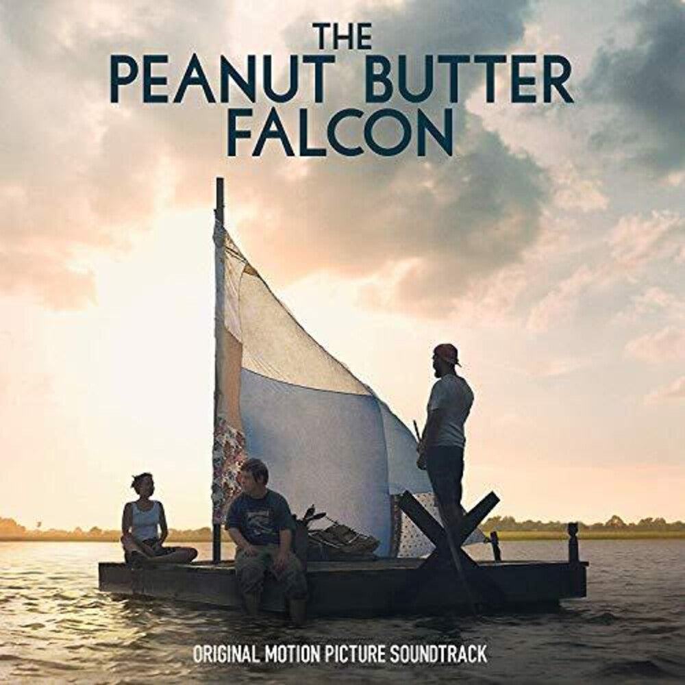 the album cover for Various Artists - The Peanut Butter Falcon (Original Motion Picture Soundtrack)