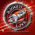 the album cover for Rockett Love - Greetings From Rocketland