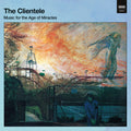 the album cover for The Clientele - Music For The Age Of Miracles