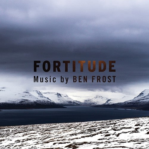 the album cover for Ben Frost - Music From Fortitude [Soundtrack]