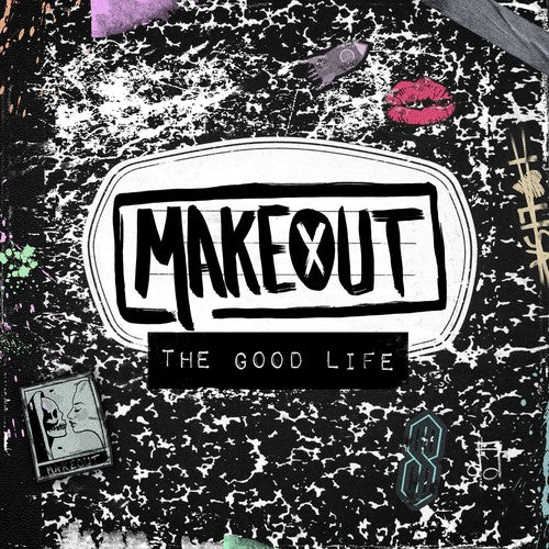 the album cover for Makeout - Good Life