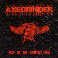 the album cover for Axegrinder - Rise Of The Serpent Men