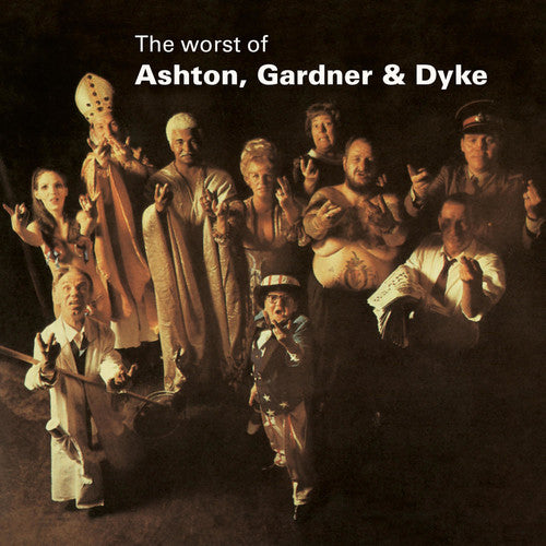 the album cover for Ashton Gardner & Dyke - The Worst of Ashton Gardner & Dyke