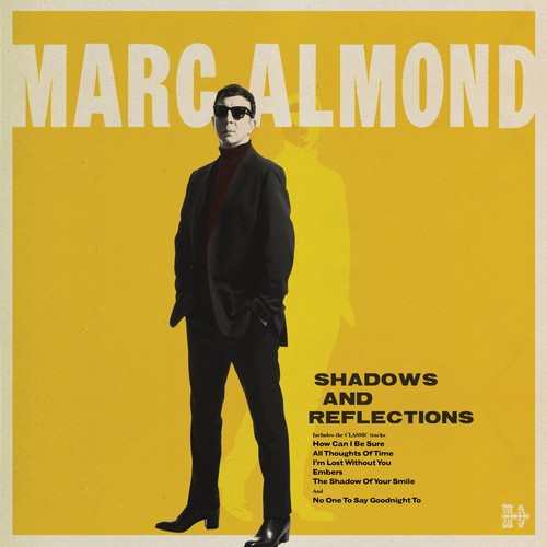 the album cover for Marc Almond - Shadows And Reflections [Deluxe]