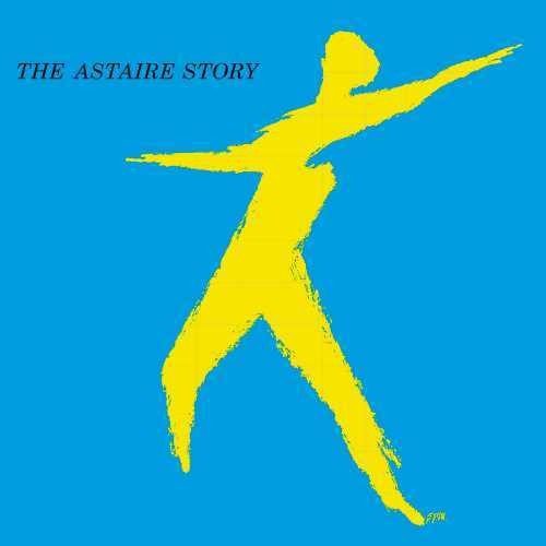 the album cover for Fred Astaire - Astaire Story